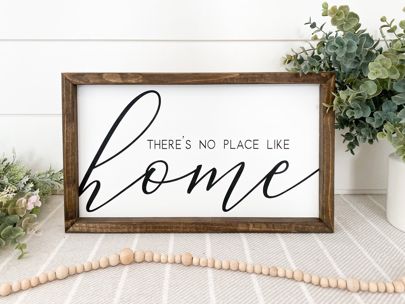 There's No Place Like Home Wood Sign