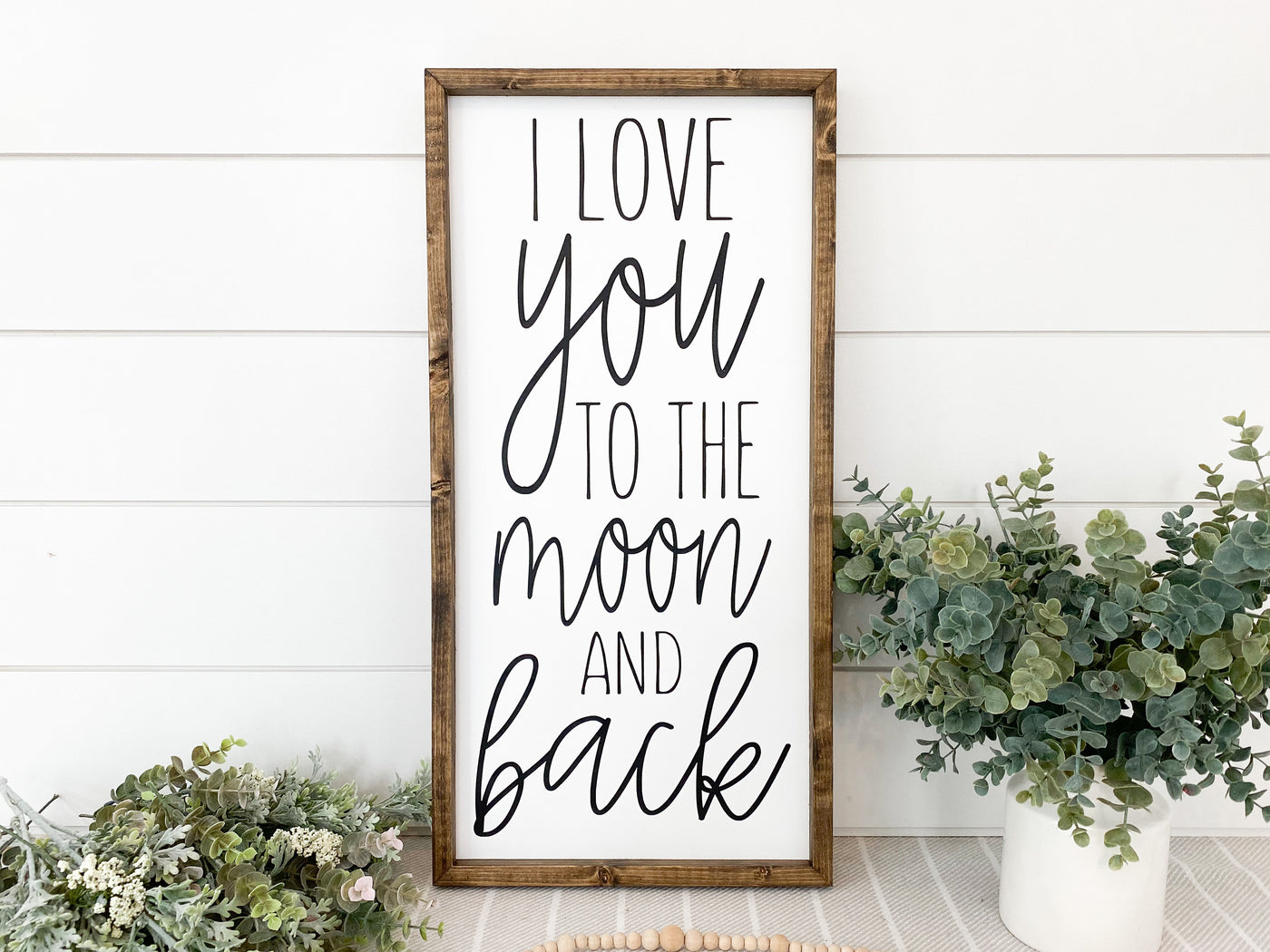 I Love You To The Moon And Back Wood Sign